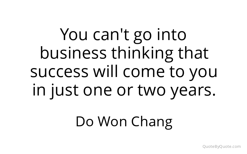 Preview image for this quote by Do Won Chang