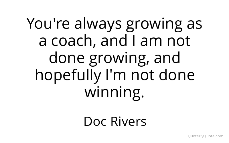 Preview image for this quote by Doc Rivers