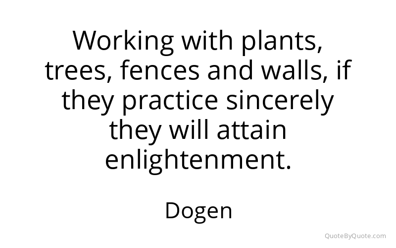 Preview image for this quote by Dogen