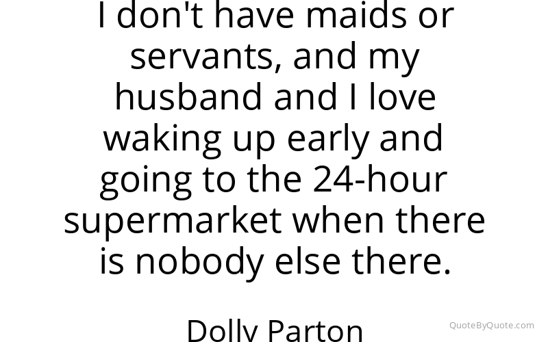 Preview image for this quote by Dolly Parton