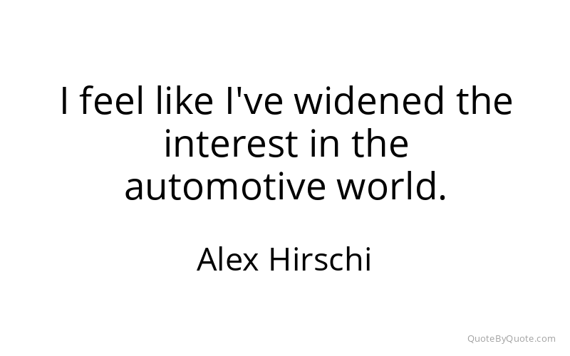 Preview image for this quote by Alex Hirschi