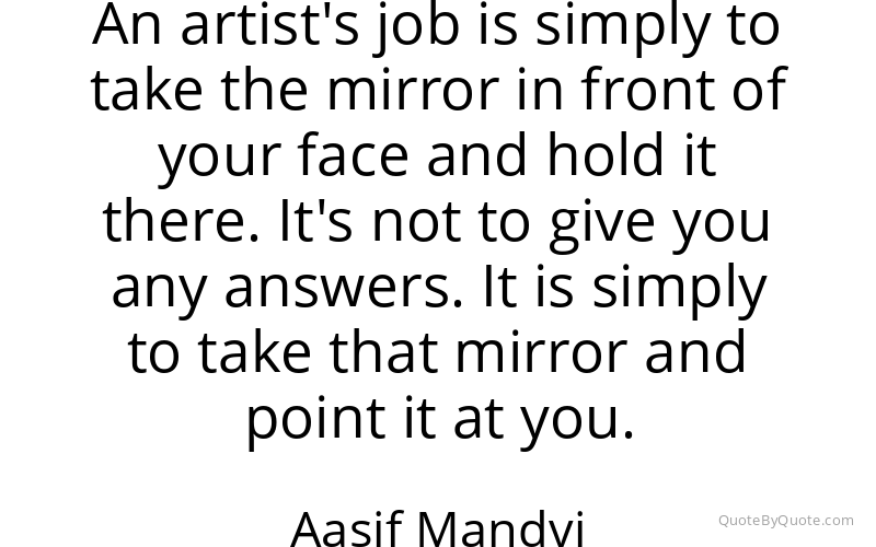 Preview image for this quote by Aasif Mandvi