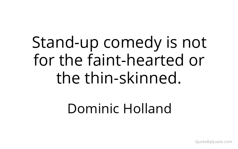 Preview image for this quote by Dominic Holland