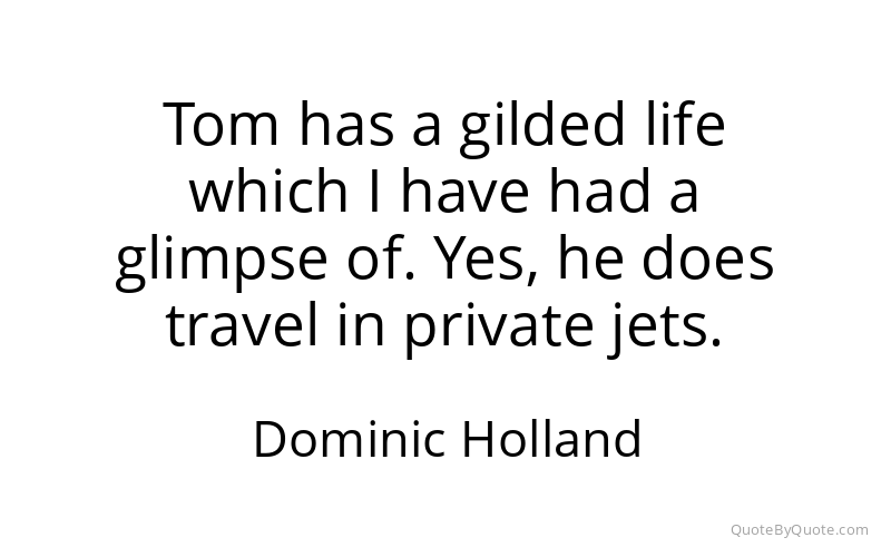 Preview image for this quote by Dominic Holland