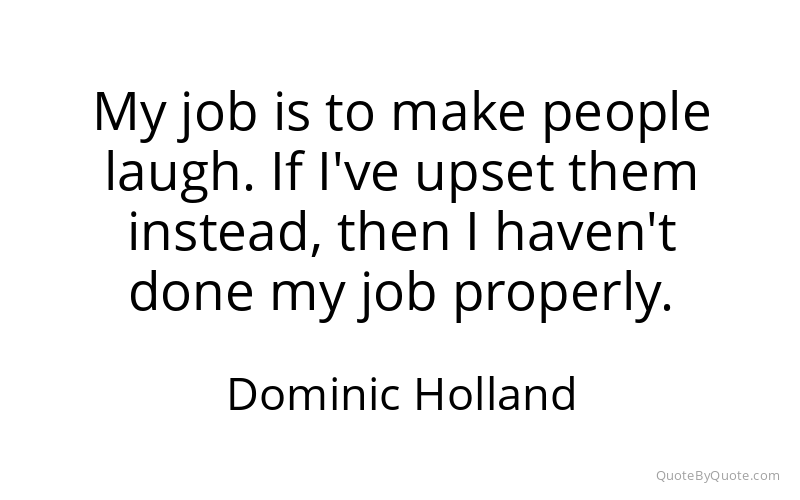Preview image for this quote by Dominic Holland