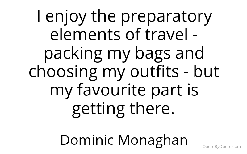 Preview image for this quote by Dominic Monaghan
