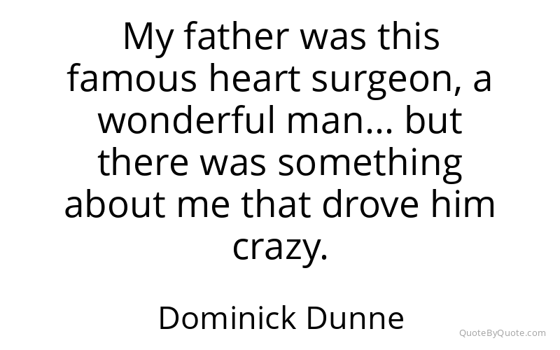 Preview image for this quote by Dominick Dunne