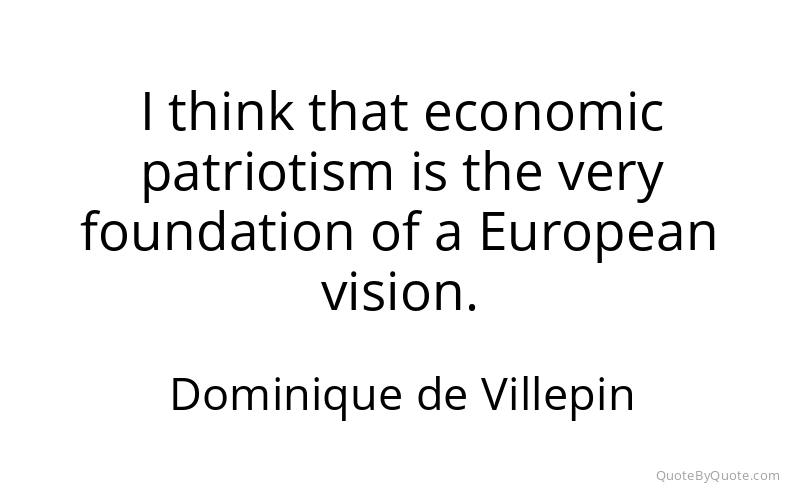 Preview image for this quote by Dominique de Villepin
