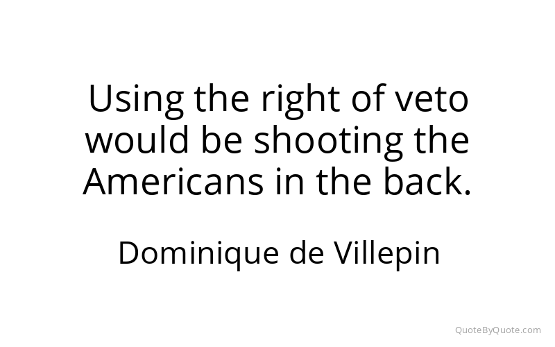 Preview image for this quote by Dominique de Villepin