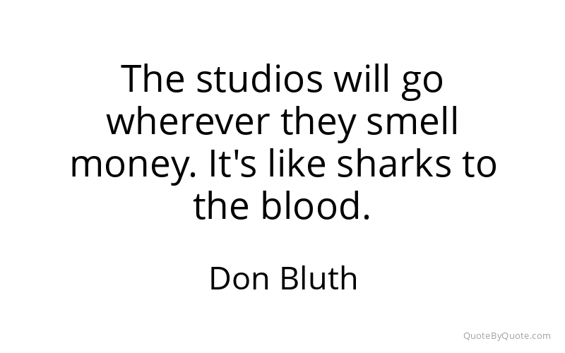 Preview image for this quote by Don Bluth