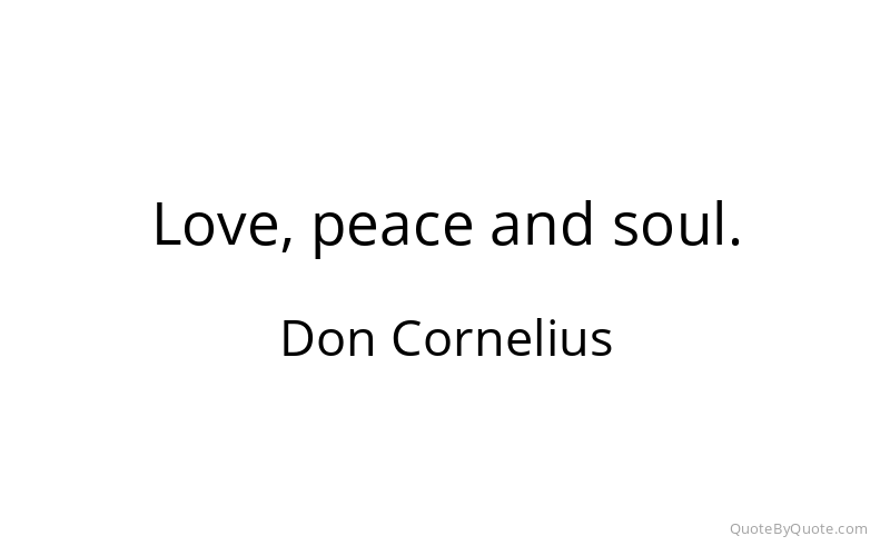 Preview image for this quote by Don Cornelius