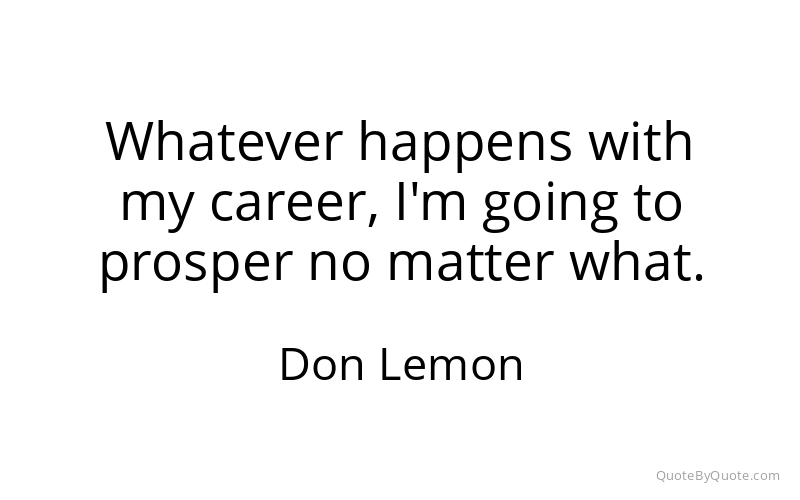 Preview image for this quote by Don Lemon