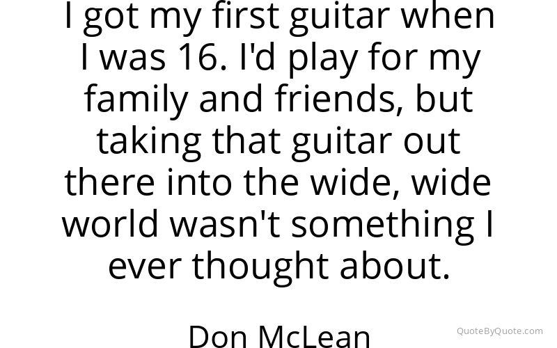 Preview image for this quote by Don McLean