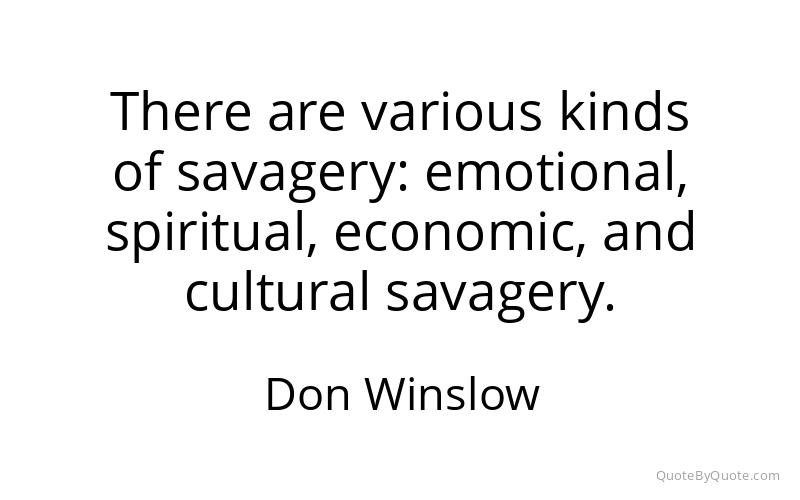 Preview image for this quote by Don Winslow