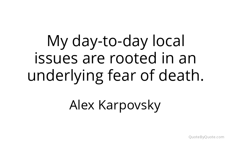 Preview image for this quote by Alex Karpovsky
