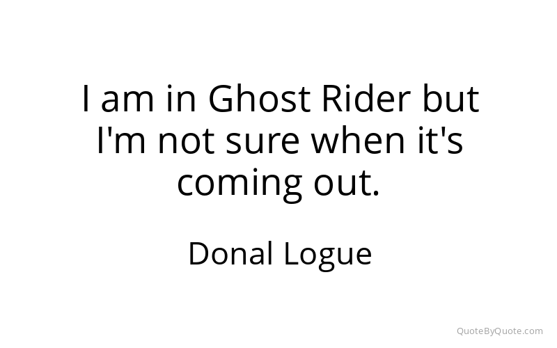 Preview image for this quote by Donal Logue