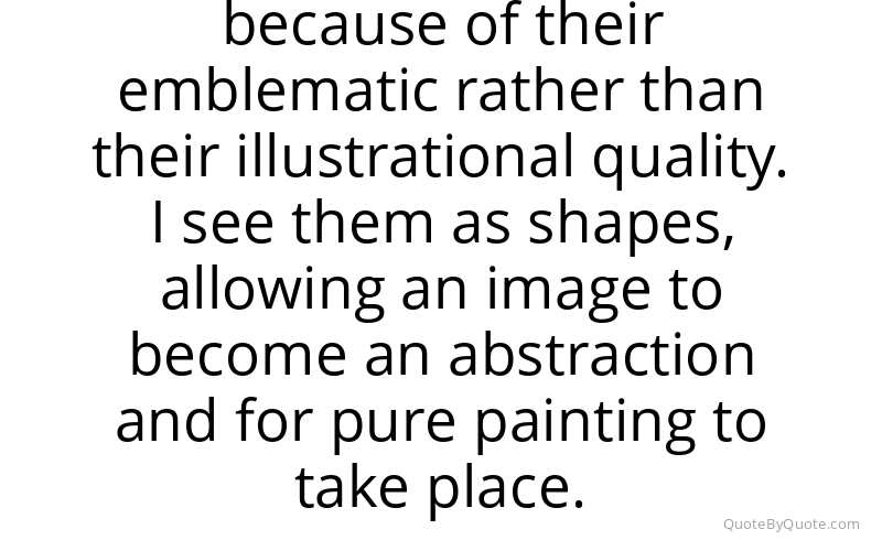 Preview image for this quote by Donald Baechler