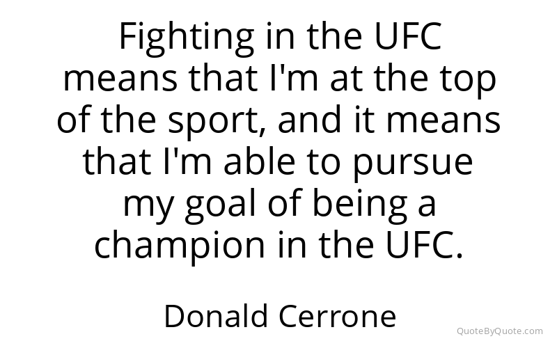Preview image for this quote by Donald Cerrone