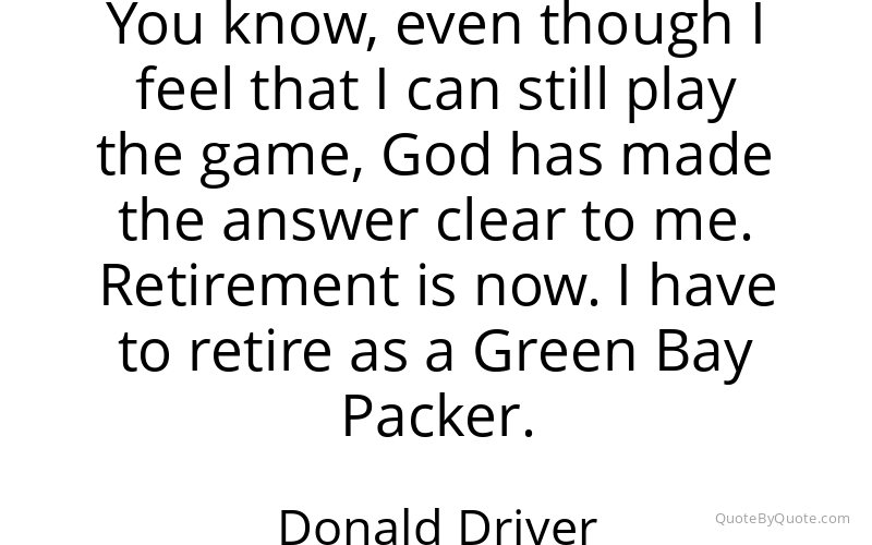Preview image for this quote by Donald Driver