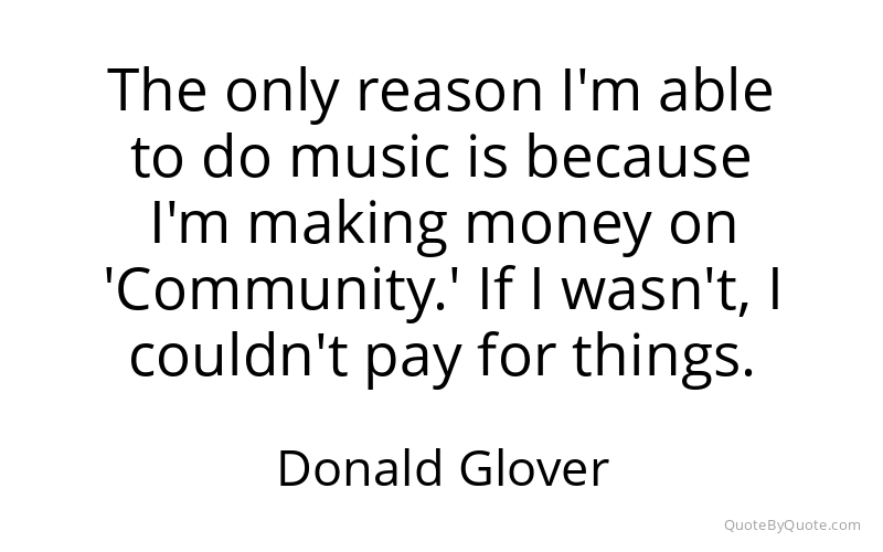 Preview image for this quote by Donald Glover