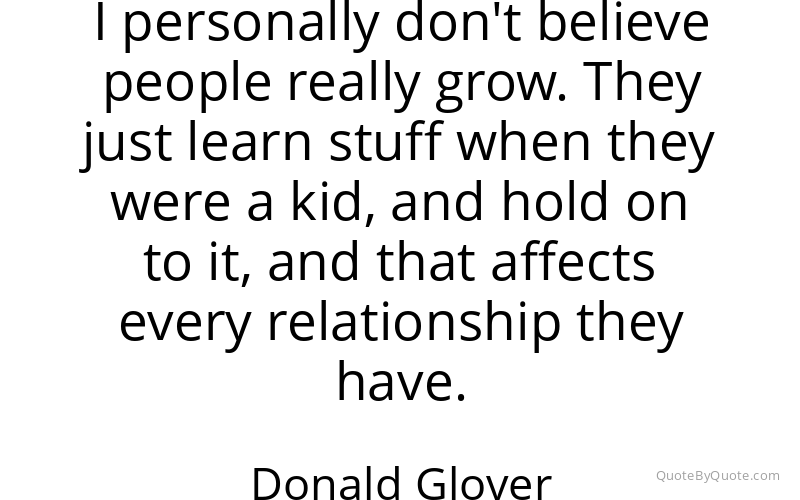 Preview image for this quote by Donald Glover