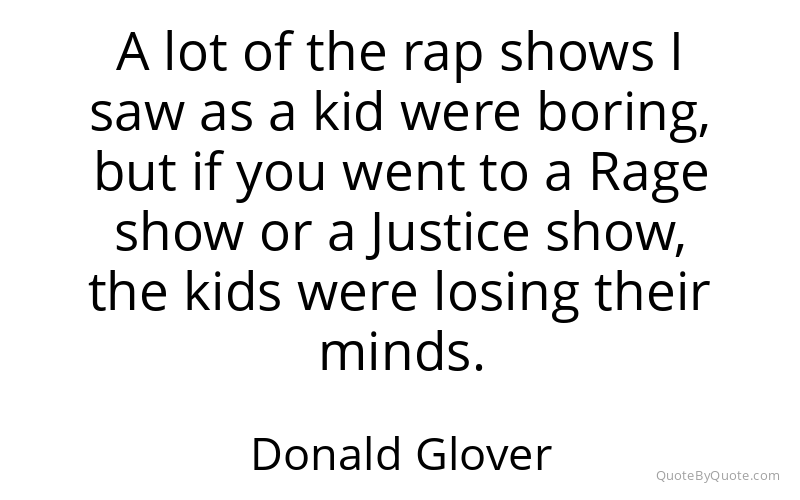 Preview image for this quote by Donald Glover