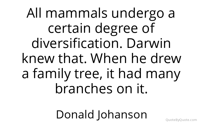 Preview image for this quote by Donald Johanson