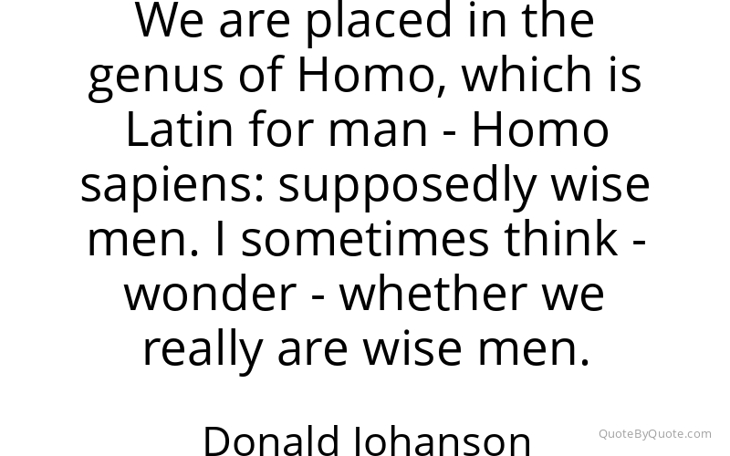 Preview image for this quote by Donald Johanson
