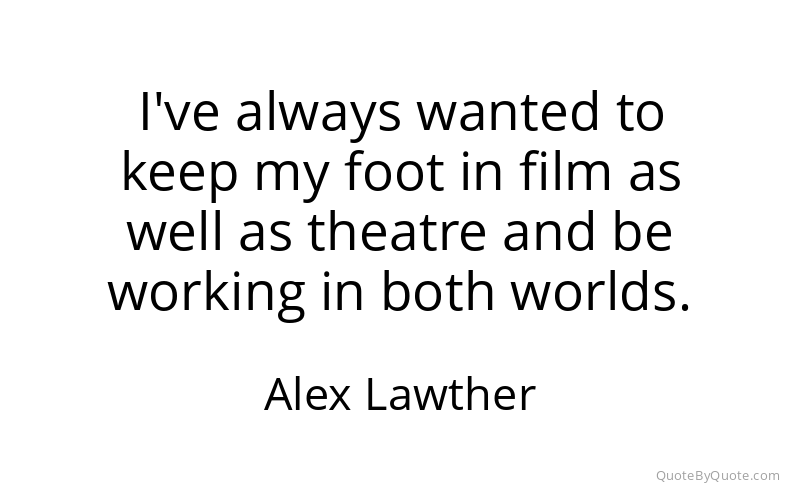 Preview image for this quote by Alex Lawther