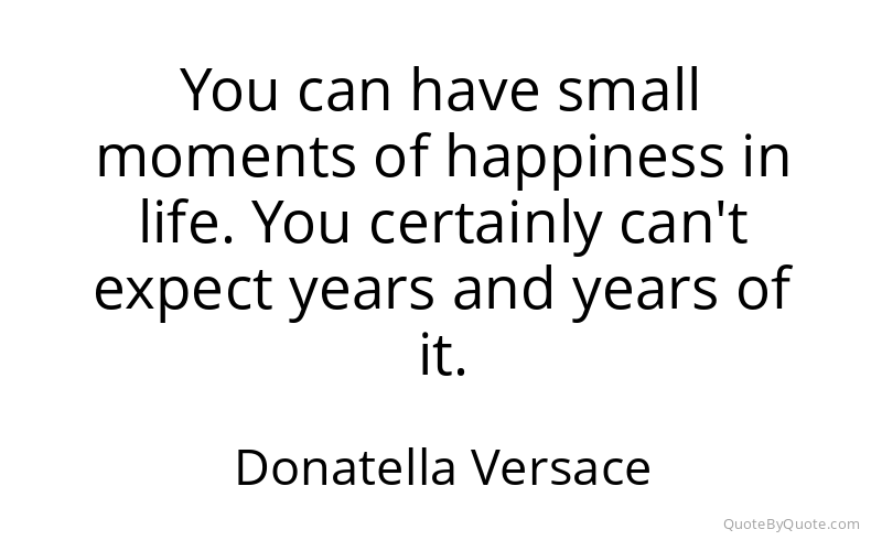 Preview image for this quote by Donatella Versace