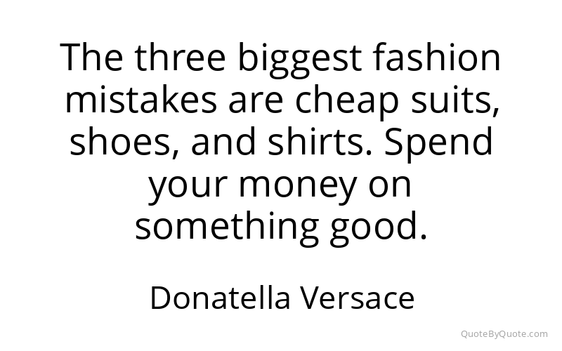 Preview image for this quote by Donatella Versace