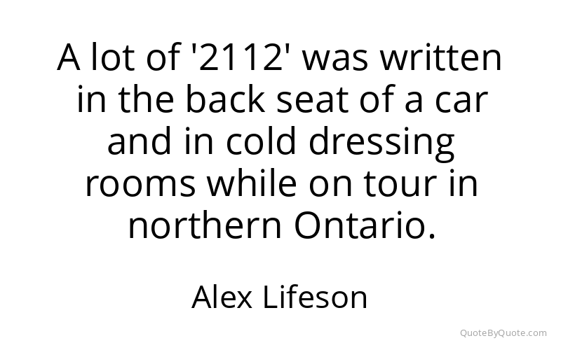 Preview image for this quote by Alex Lifeson