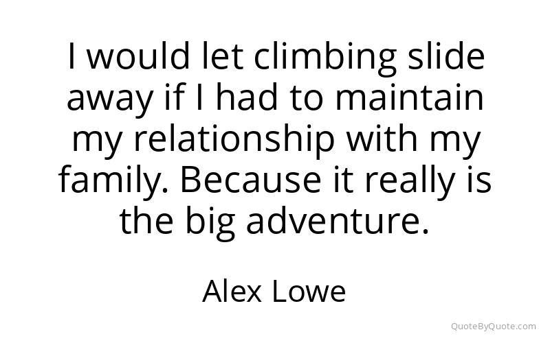 Preview image for this quote by Alex Lowe