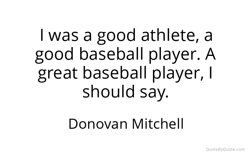 Preview image for this quote by Donovan Mitchell