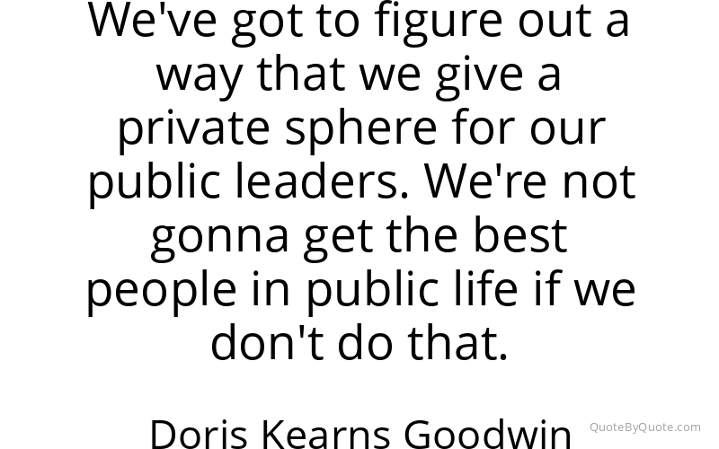 Preview image for this quote by Doris Kearns Goodwin