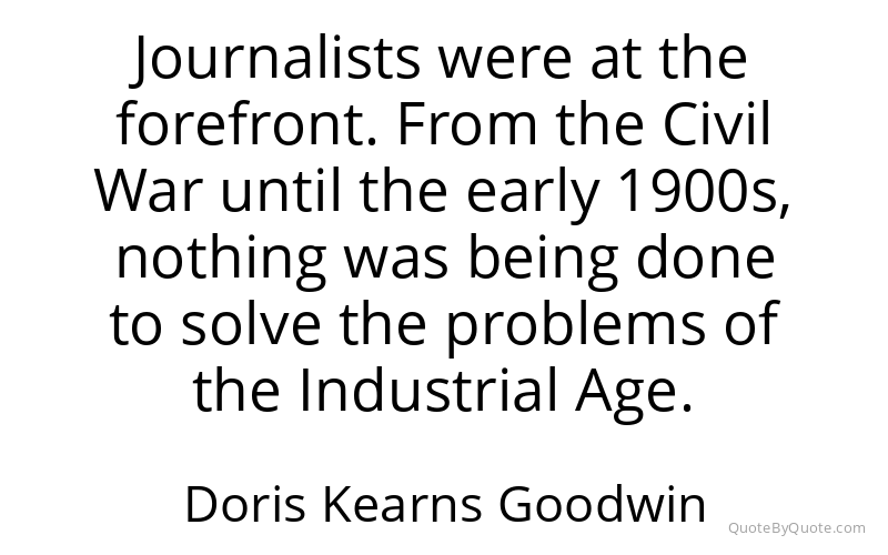 Preview image for this quote by Doris Kearns Goodwin