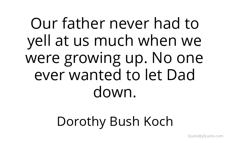 Preview image for this quote by Dorothy Bush Koch