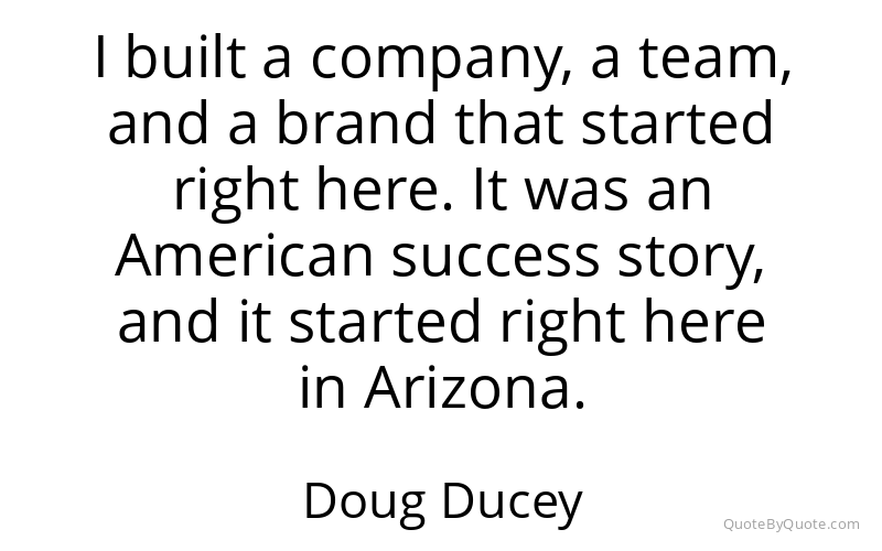 Preview image for this quote by Doug Ducey