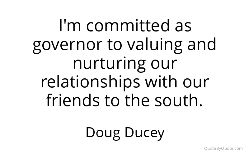 Preview image for this quote by Doug Ducey