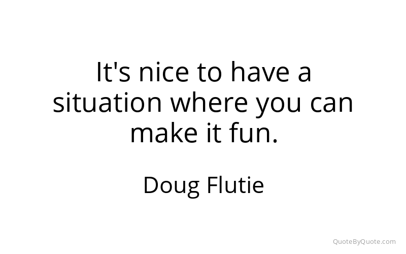Preview image for this quote by Doug Flutie
