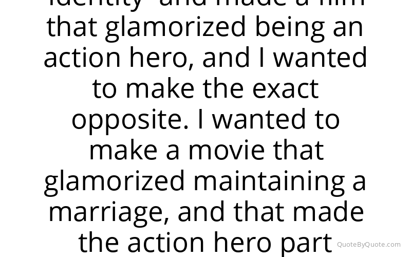 Preview image for this quote by Doug Liman