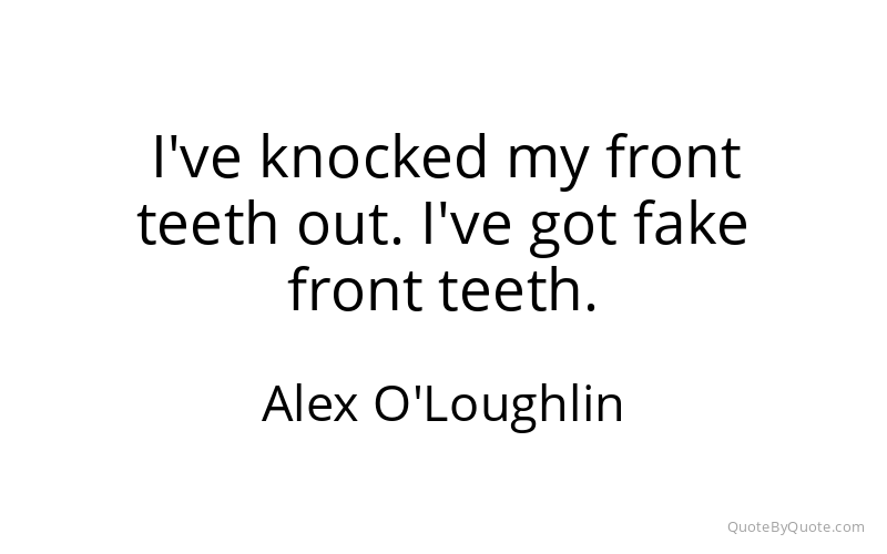 Preview image for this quote by Alex O'Loughlin