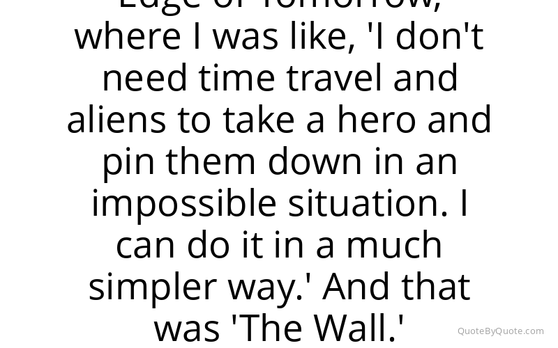 Preview image for this quote by Doug Liman