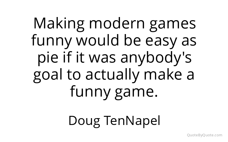 Preview image for this quote by Doug TenNapel