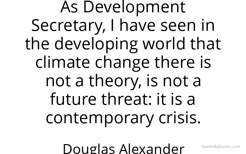 Preview image for this quote by Douglas Alexander