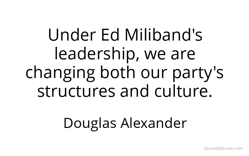 Preview image for this quote by Douglas Alexander