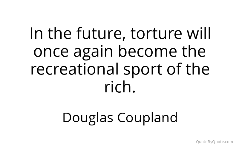 Preview image for this quote by Douglas Coupland