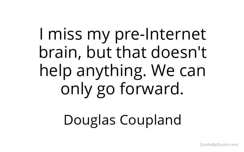 Preview image for this quote by Douglas Coupland