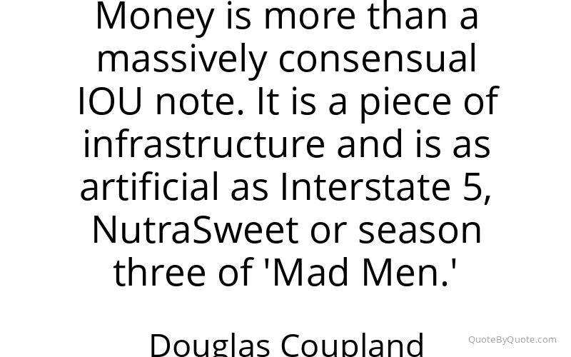 Preview image for this quote by Douglas Coupland