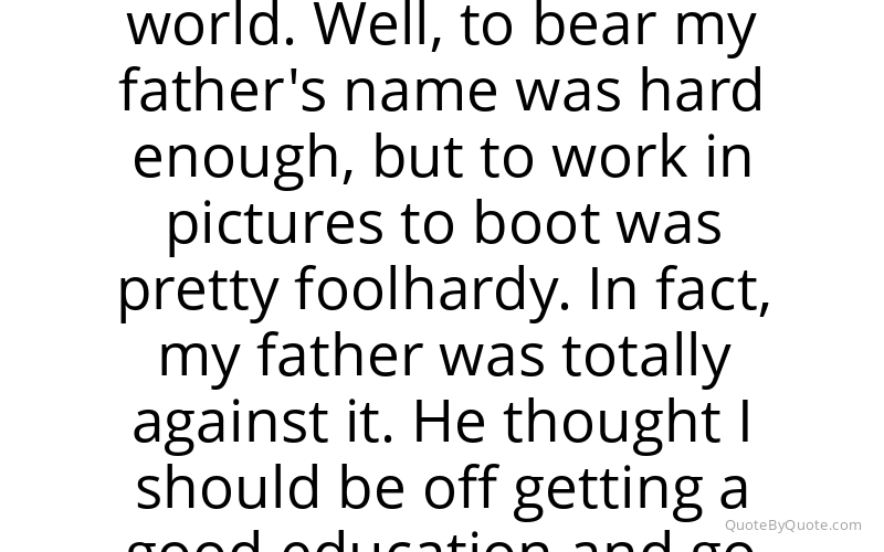 Preview image for this quote by Douglas Fairbanks, Jr.